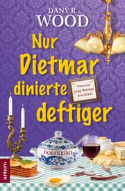 Cover von Nur Dietmar dinierte deftiger