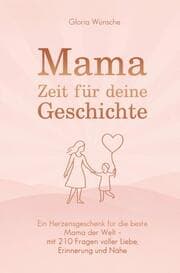 Cover von Mama, Zeit für deine Geschichte
