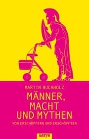 Cover von Männer, Macht und Mythen