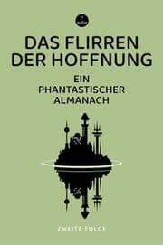 Cover von Das Flirren der Hoffnung