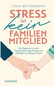 Cover von Stress ist kein Familienmitglied