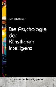 Cover von Die Psychologie der Künstlichen Intelligenz