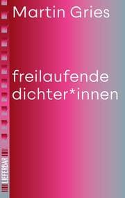 Cover von freilaufende dichter