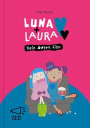 Cover von Luna + Laura: Ein böser Film