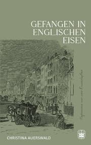 Cover von Gefangen in Englischen Eisen