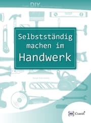 Cover von Selbstständig machen im Handwerk