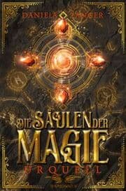 Cover von Die Säulen der Magie - Urquell