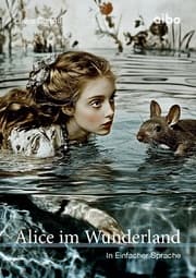 Cover von Alice im Wunderland in einfacher Sprache