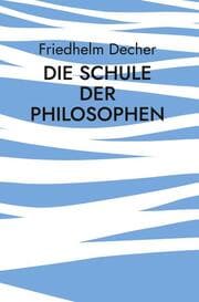 Cover von Die Schule der Philosophen