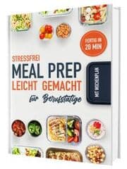 Cover von Meal Prep leicht gemacht! Schnelle und leckere Rezepte für stressfreie Wochen