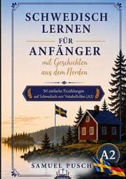 Cover von Schwedisch lernen für Anfänger mit Geschichten aus dem Norden