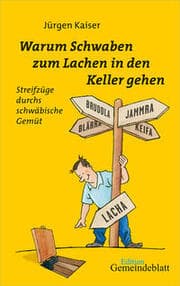Cover von Warum die Schwaben zum Lachen in den Keller gehen