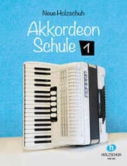 Cover von Neue Holzschuh-Akkordeon-Schule 1