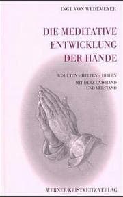 Cover von Die Meditative Entwicklung der Hände