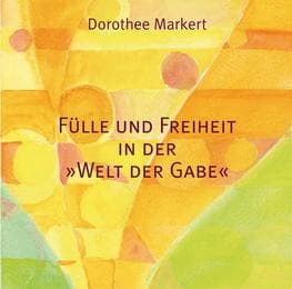 Cover von Fülle und Freiheit in der 'Welt der Gabe'