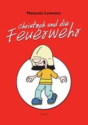 Cover von Christoph und die Feuerwehr