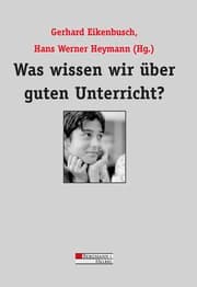 Cover von Was wissen wir über guten Unterricht?