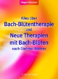Cover von Alles über Bach-Blütentherapie und Neue Therapien mit Bach-Blüten nach Dietmar Krämer