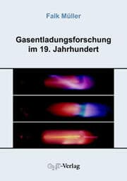 Cover von Gasentladungsforschung im 19. Jahrhundert