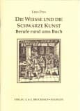 Cover von Die Weiße und die Schwarze Kunst