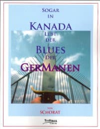 Cover von Sogar in Kanada lebt der Blues der Germanen