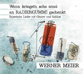 Cover von Wann kriagstn scho amoi an Radiergummi gschenkt