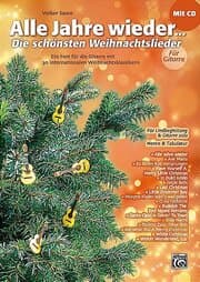 Cover von Alle Jahre wieder - Die schönsten Weihnachtslieder / Alle Jahre wieder - Die schönsten Weihnachtslieder für Gitarre