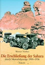 Cover von Die Erschließung der Sahara durch Motorfahrzeuge 1901-1936