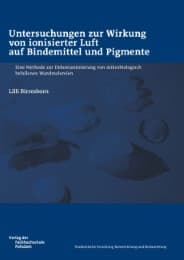 Cover von Untersuchungen zur Wirkung von ionisierter Luft auf Bindemittel und Pigmente