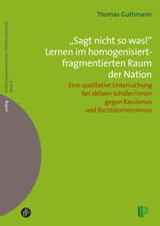 Cover von Sagt nicht so was! Lernen im homogenisiert-fragmentierten Raum der Nation.