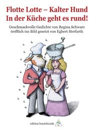 Cover von Flotte Lotte - Kalter Hund, In der Küche geht es rund!