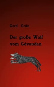Cover von Der große Wolf vom Gévaudan