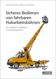 Cover von Sicheres Bedienen von fahrbaren Hubarbeitsbühnen