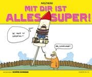 Cover von Mit dir ist alles super!