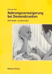 Cover von Nahrungsverweigerung bei Demenzkranken
