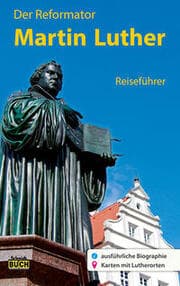 Cover von Der Reformator Martin Luther - Reiseführer