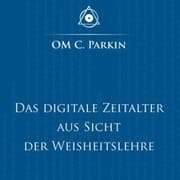 Cover von Das digitale Zeitalter aus Sicht der Weisheitslehre