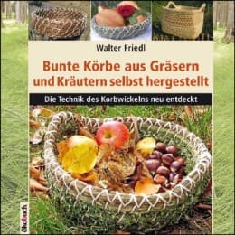Cover von Bunte Körbe aus Gräsern und Kräutern