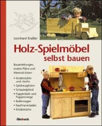 Cover von Holz-Spielmöbel selbst bauen