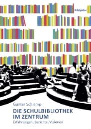 Cover von Die Schulbibliothek im Zentrum