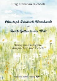 Cover von Christoph Friedrich Blumhardt - Reich Gottes in der Welt