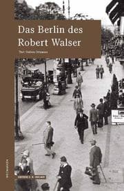 Cover von Das Berlin des Robert Walser