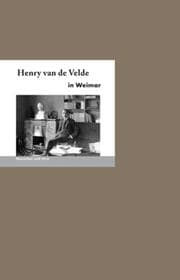 Cover von Henry van de Velde in Weimar