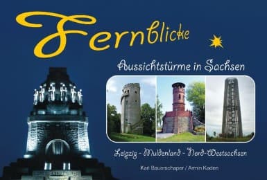 Cover von Fernblicke - Aussichtstürme in Sachsen 3