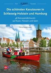 Cover von Die schönsten Kanutouren in Schleswig-Holstein und Hamburg