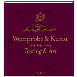 Cover von Chateau Mouton Rothschild: Weinprobe & Kunst/Tasting & Art 1924/1945-2003