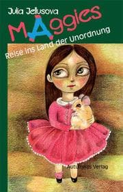 Cover von Maggies Reise ins Land der Unordnung