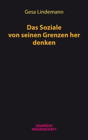 Cover von Das Soziale von seinen Grenzen her denken
