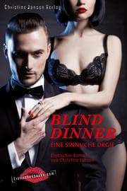 Cover von Blind Dinner - Eine sinnliche Orgie.