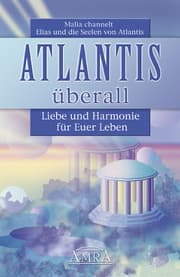 Cover von Atlantis überall. Liebe und Harmonie für Euer Leben